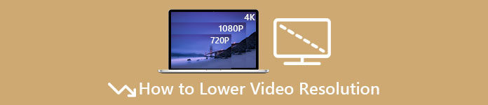 Lower video resolution