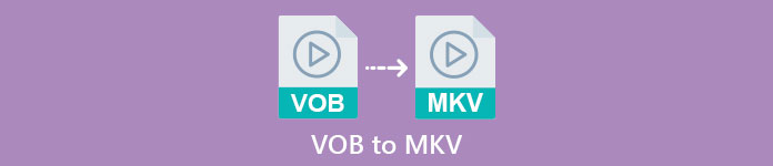 VOB 转 MKV