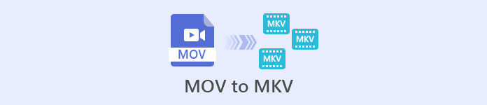 MOV to MKV