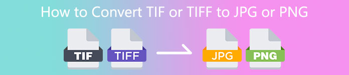 TIF या TIFF को JPG या PNG में कनवर्ट करें