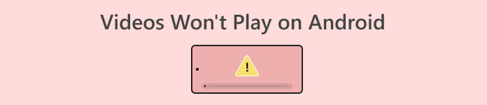 Video Tidak Dapat Diputar di Android