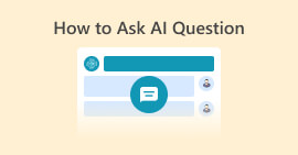 How to Ask Ai Question-s