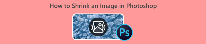 How To Shrink An Image In Photoshop