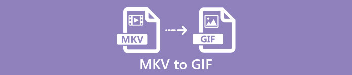 MKV - GIF