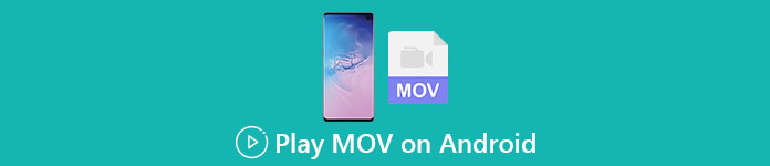 قم بتشغيل ملفات MOV على Android