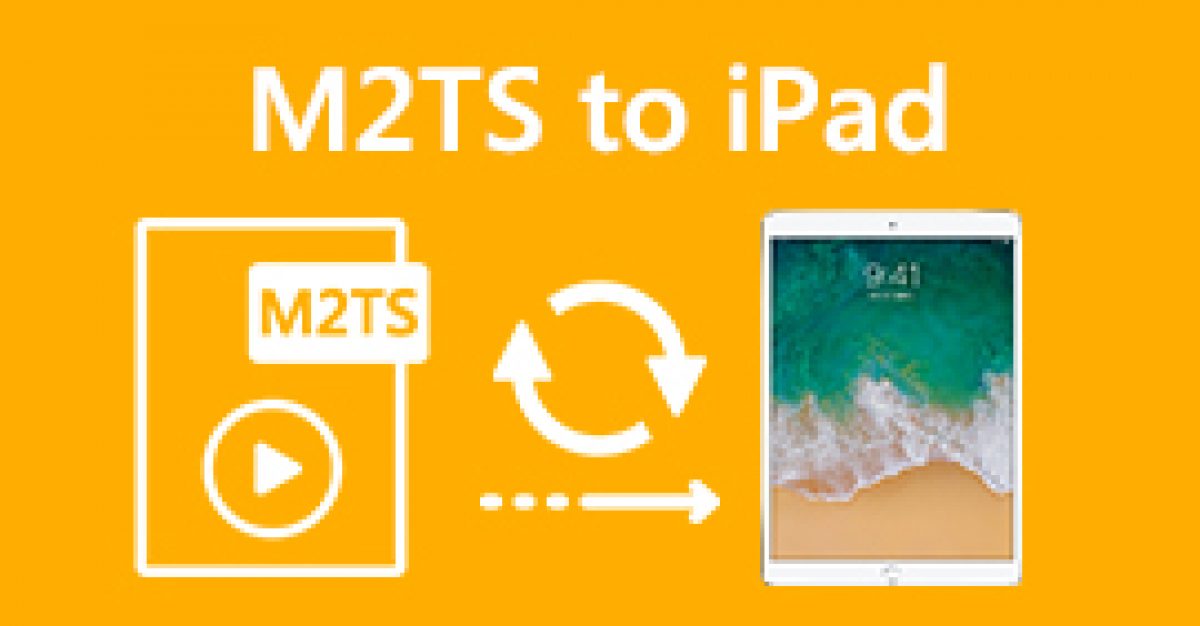 M2ts To Ipad Free Ways To Play M2ts Video Files On Your Ipad